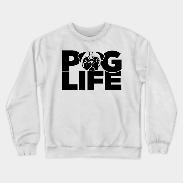 PUG LIFE Crewneck Sweatshirt by airealapparel